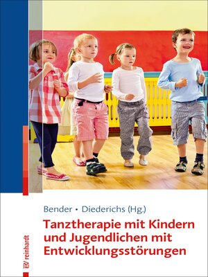 cover image of Tanztherapie mit Kindern und Jugendlichen mit Entwicklungsstörungen